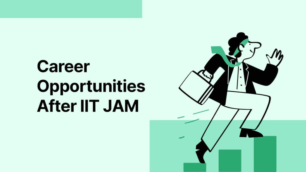 Career Opportunities After IIT JAM