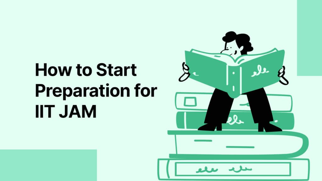 How to Start Preparation for IIT JAM